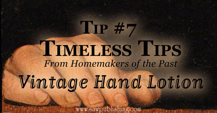 Are you looking for a non-toxic hand lotion that really works? Today’s Timeless Tip takes a look at a vintage hand cream that is still available today.
