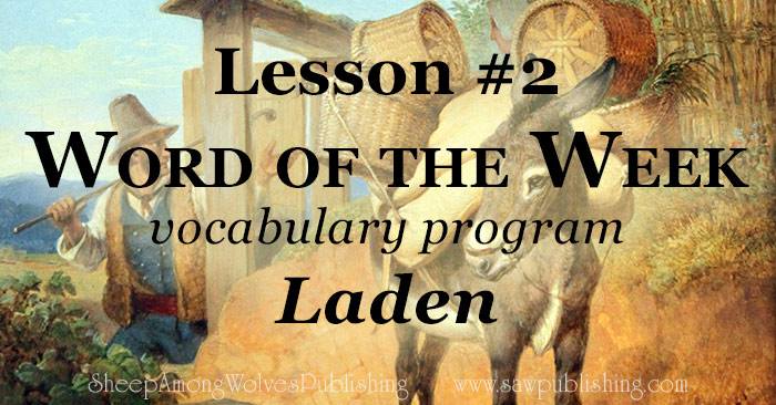 The Word Of The Week Lesson #2 takes a look at Matthew 11:28 as we explore the meaning of the word LADEN.