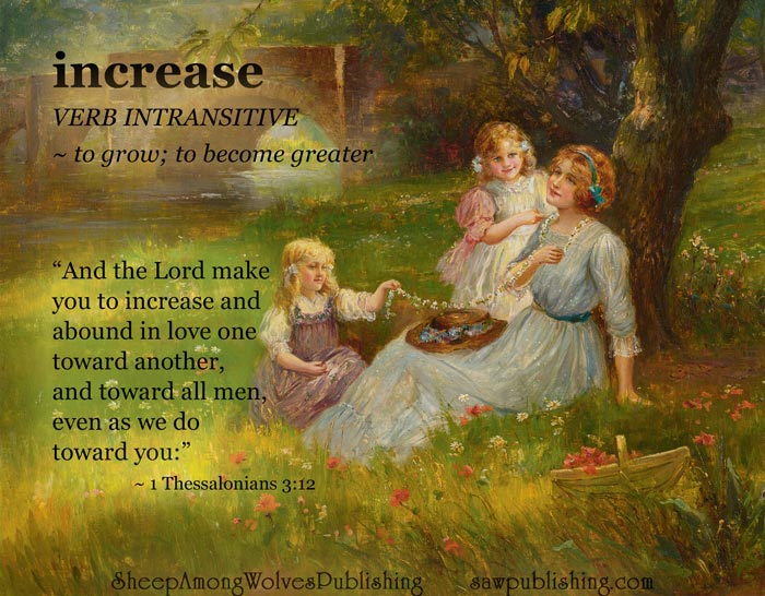The Word Of The Week lesson #7 takes a look at 1 Thessalonians 3:12–13 as we explore the meaning of the word INCREASE.