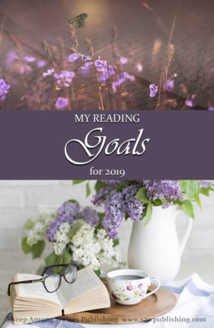 What are your goals for the coming year, when you think of yourself, your children, and your books? What Christians read has a profound impact on their lives and souls.