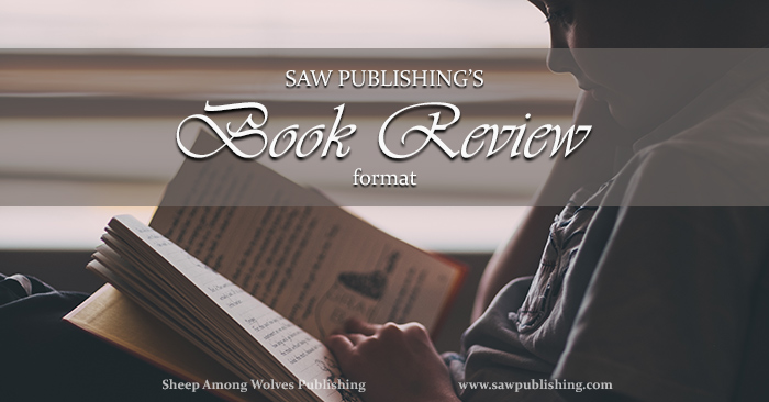 What does a SAW Publishing book review look like? This post will help you understand the process we use to create book reviews that reflect our goal of promoting good and great literature for the entire family.