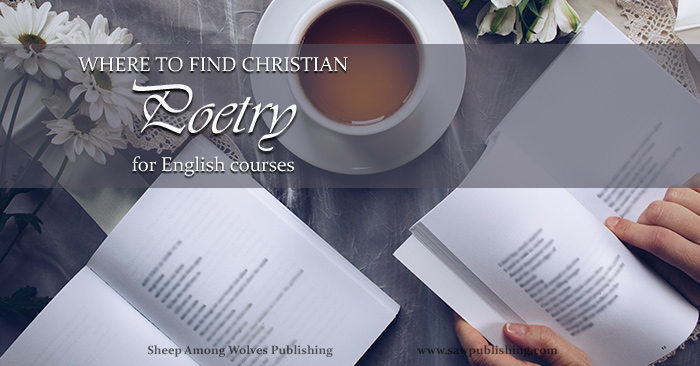 Whether you need simple stanzas to use for a copy work or memory work assignment; or are trying to find wholesome examples for a high school literature class, SAW Publishing offers valuable FREE access to Christian poems for English courses.