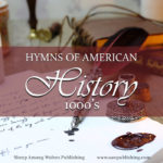 Hymns are a great supplemental tool to bring American history to life. This post takes a look at the days of Leif Ericson, and the classic hymn All Glory, Laud, and Honour.