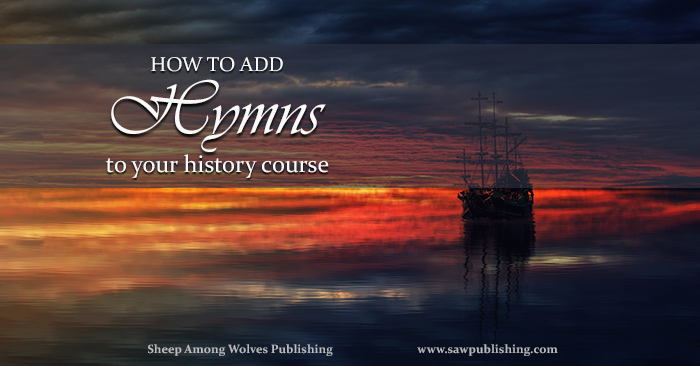 Are you interested in adding hymns to your history course? SAW Publishing’s Hymns of American History is the perfect resource.