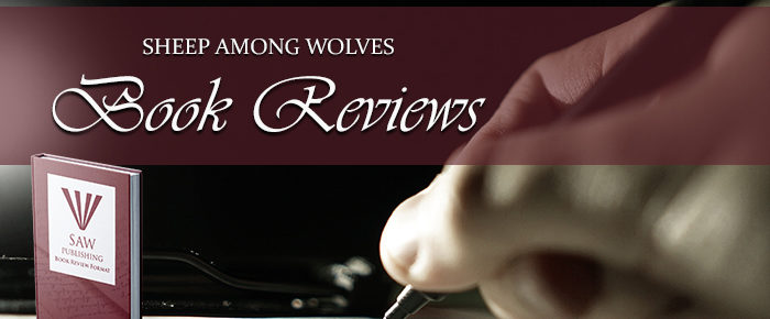 Sheep Among Wolves Book Reviews