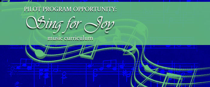 Sing for Joy: Pilot Program Opportunity