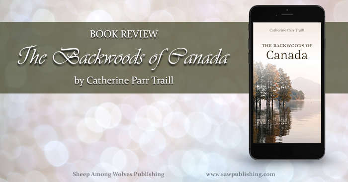 The Backwoods of Canada is the inspiring, personal story of Catharine Parr Traill, a British emigrant and homesteader of the 1830’s, as told in her letters home.