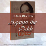 How do you respond when your physical limitations stand in the way of your dreams? Against the Odds is the challenging story of Vera Overholt—a polio victim who refused to be defined by her condition. Are we willing to follow her example and choose to live purposefully despite the limitations God allows in our lives?