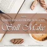 Even when we’re facing the unknown, resolutions can be helpful in our spiritual life. Let’s take a look at three resolutions you can still make—about the books you choose to read this year.