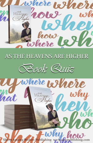 How well do you know As the Heavens Are Higher? Take the official quiz to find out!