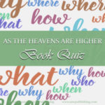 How well do you know As the Heavens Are Higher? Take the official quiz to find out!