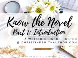 Ever wished you could take a peek behind the scenes at the process of planning and drafting a novel? Christine Smith’s Know the Novel linkup offers the chance to do just that!