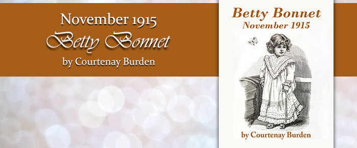 Betty Bonnet November 1915
