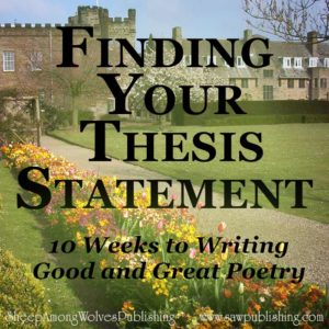 An easy tip for finding your thesis statement is to think of why you want to write the poem in the first place.