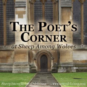 The Poet’s Corner in Westminster Abbey is a place where many great English poets are buried. The Poet’s Corner at Sheep Among Wolves Publishing is a place where many great English poems are dug up again.