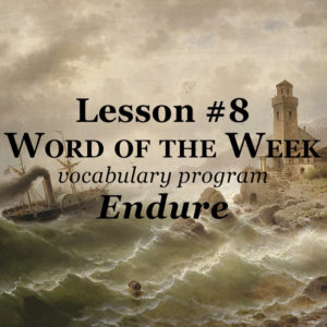 The Word of the Week lesson #8 takes a look at Matthew 24:13 and Psalm 107:1 as we explore the meaning of the word ENDURE.