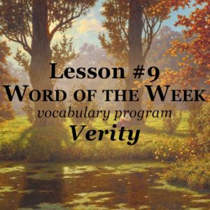 The Word of the Week Lesson #9 takes a look at Psalm 111:7 and 1 Timothy 2:7 as we explore the meaning of the word VERITY.