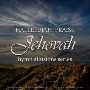 The jubilant music and joyful words of Hallelujah, Praise Jehovah, make this Psalm paraphrase an excellent hymn to sing aloud, at work, at school, at play, in praise to our Creator and Redeemer.