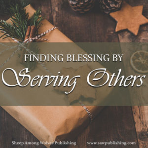 Today's challenge is finding blessing by serving others. You will find the Spirit of God working in your heart to change your perspective as well.