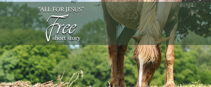 All for Jesus: A FREE Short Story from SAW Publishing