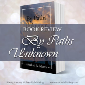 Have you ever wondered where God is leading you? Have you grappled with why the things God has allowed in your life haven’t made sense? By Paths Unknown, by Rebekah Morris, is a story of questions, unknowns and the conviction that God always leads—even if He leads “by paths unknown.”