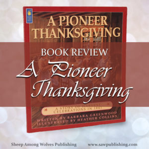 A Pioneer Thanksgiving by Barbara Greenwood has been part of my family’s thanksgiving since I was a child. A Pioneer Thanksgiving combines a series of mini-stories, activities, and information blocks, to create an outstanding historical resource.