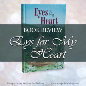 Do you enjoy stories with adversities and triumphs that are true to life? Eyes for My Heart, by Rebecca Martin will challenge you to accept God’s will and see Him with the eyes of your heart.