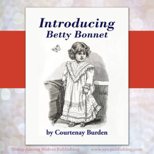 Over a hundred years after they first appeared in the Ladies’ Home Journal, I am delighted to introduce the new Betty Bonnet serial story—built around the characters Sheila Young introduced to the public as the Betty Bonnet paper dolls.