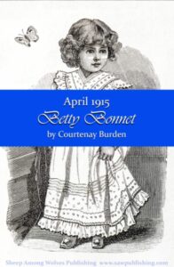Billy has a plan to save Betty’s beloved doll, but will he win the day before Easter? Find out in today’s episode of the Betty Bonnet serial story.