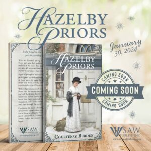 Hazelby Priors will be coming out January 30, Lord willing. With just over two weeks to go, it’s definitely time for a cover reveal—as well as an introduction to the storyline of Hazelby Priors itself!